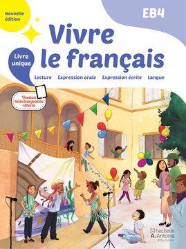 Vivre le français EB4 - Nouvelle édition